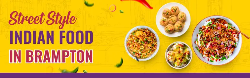 Indian Street Food Brampton
